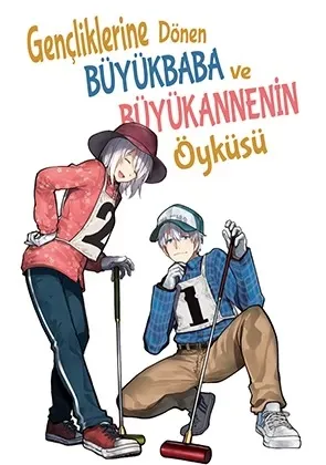 A Story About a Grandpa and Grandma Who Returned Back to Their Youth