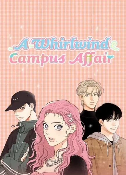 A Whirlwind Campus Affair